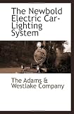 The Newbold Electric Car-Lighting System