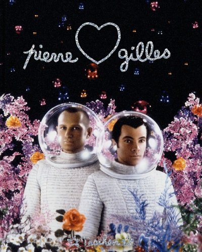 Pierre et Gilles: Double Je, 1976-2007
