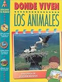 Donde Viven los Animales (Descubre Tu Mundo)