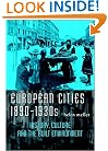 European Cities, 1890-1930s: History, Culture and the Built Environment
