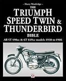 The Triumph Speed Twin & Thunderbird Bible