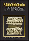 The Mahabharata, Volume 7: Book 11: The Book of the Women Book 12: The Book of Peace, Part 1 (Mahabharata)
