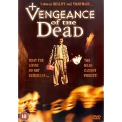 Vengeance Of The Dead [2001] [DVD]