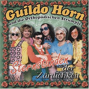 Guildo Horn - Fetenhits - Die Deutsche - Zortam Music