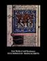 Late Medieval and Renaissance Illuminated Manuscripts: 1350-1522, In the Houghton Library