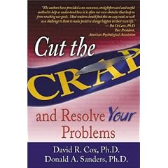 Cut the C.R.A.P.: And Resolve Your Problems