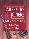 Carpentry and Joinery: Work Activities