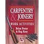 Carpentry and Joinery: Work Activities
