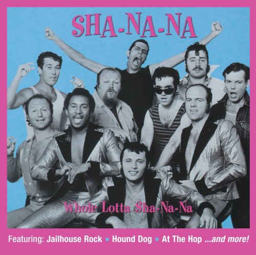 Sha Na Na - Whole Lotta Sha-Na-Na - Zortam Music