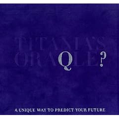 Titania's Oraqle: A Unique Way to Predict Your Future