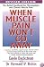 When Muscle Pain Won't Go Away: The Relief Handbook for Fibromyalgia and Chronic Muscle Pain