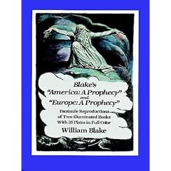 Blakes "America: A Prophecy" and "Europe: A Prophecy": Facsimile Reproductions of Two Illuminated Books