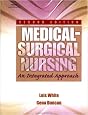 Medical Surgical Nursing: An Integrated Approach (White, Medical Surgical Nursing)