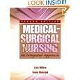Medical Surgical Nursing: An Integrated Approach by Lois White and Gena Duncan