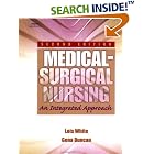 Medical Surgical Nursing: An Integrated Approach by  Lois White and Gena Duncan