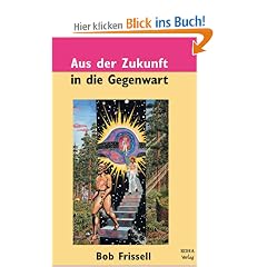 Aus der Zukunft in die Gegenwart