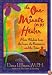 The One-Minute (Or So) Healer: More Wisdom from the Sages, the Rosemarys, and the Times