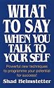 What to Say When You Talk to Your Self [ Yourself ]