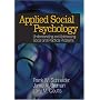 Applied Social Psychology: Understanding and Addressing Social and Practical Problems