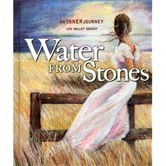 Water from Stones: An Inner Journey