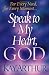 Speak to My Heart, God: For Every Need, for Every Moment. . .