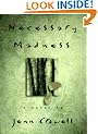 Necessary Madness