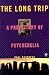 Book The Long Trip: The Prehistory of Psychedelia (Arkana)