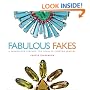 Fabulous Fakes: A Passion for Vintage