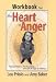 Workbook for the Heart of Anger: Practical Help for the Prevention and Cure of Anger in Children