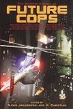 The mammoth book of future cops