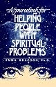 A Sourcebook for Helping People With Spiritual Problems