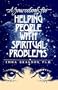 A Sourcebook for Helping People with  Spiritual Problems