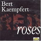 Red Roses by Bert Kaempfert