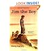 Jim the Boy : A Novel