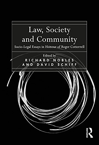 Law, Society and Community: Socio-Legal Essays in Honour of Roger Cotterrell