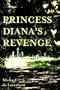 Princess Diana's Revenge