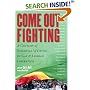 Come Out Fighting: A Century of Essential Writing on Gay & Lesbian Liberation