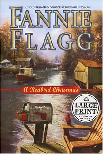 A Redbird Christmas: A Novel (Random House Large Print (Cloth/Paper))