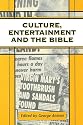 Culture, Entertainment and the Bible (JSOT Supplement)
