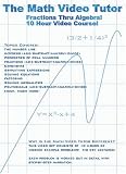 Math Video Tutor - 10 Hour Course - 2 DVD Set - Fractions Thru Algebra!