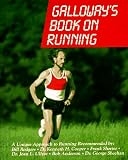 Galloway's Book on Running 2 Ed