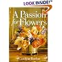 A Passion for Flowers