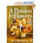A Passion for Flowers