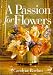 Books : A Passion for Flowers