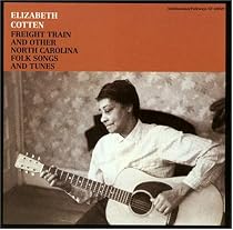 Freight Train and Other North Carolina Folk Songs and Tunes