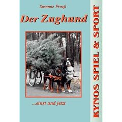 Der Zughund - einst und jetzt