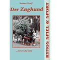Der Zughund - einst und jetzt