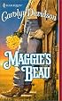 Maggie'S Beau (Harlequin Historical Series)