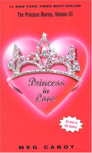 Princess in Love: 3 (Princess Diaries)