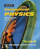 Conceptual Physics: With Expanded Technology : The High School Physics Program